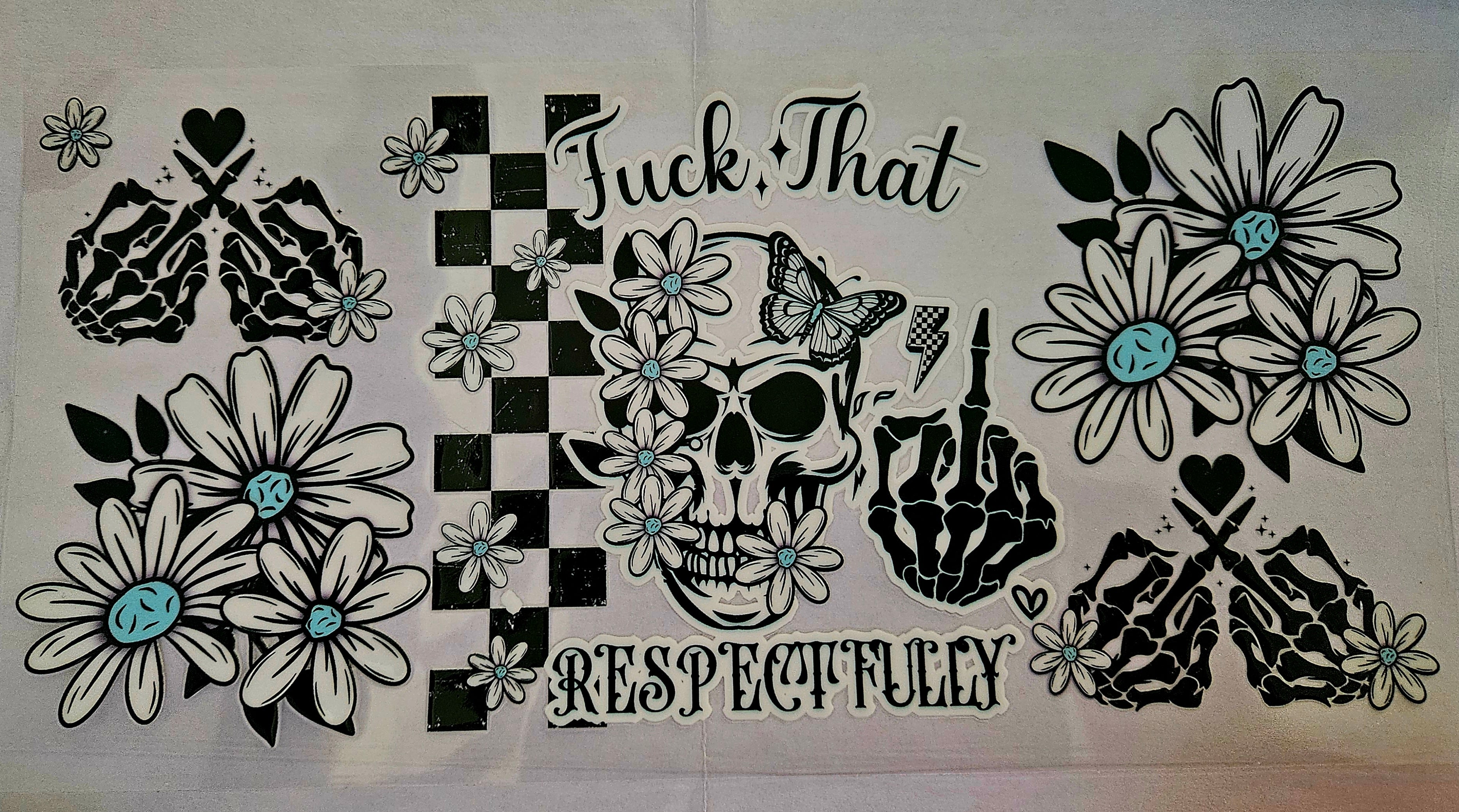 Cup Wrap-Fuck That Respectfully